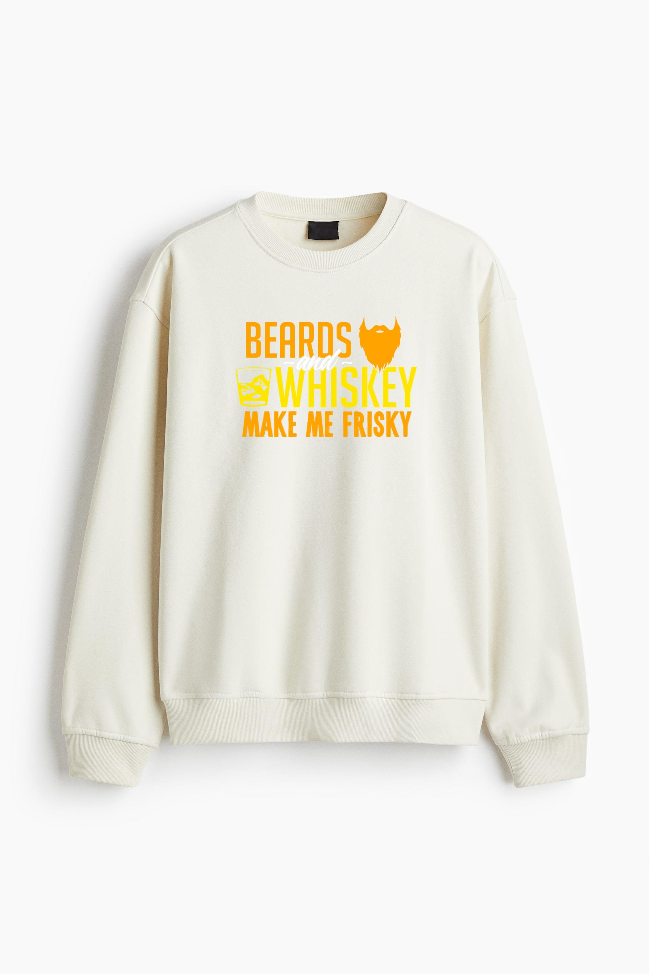 Beards And Whiskey Makes Me Frisky Regular Fit Printed Sweatshirt - Image 3