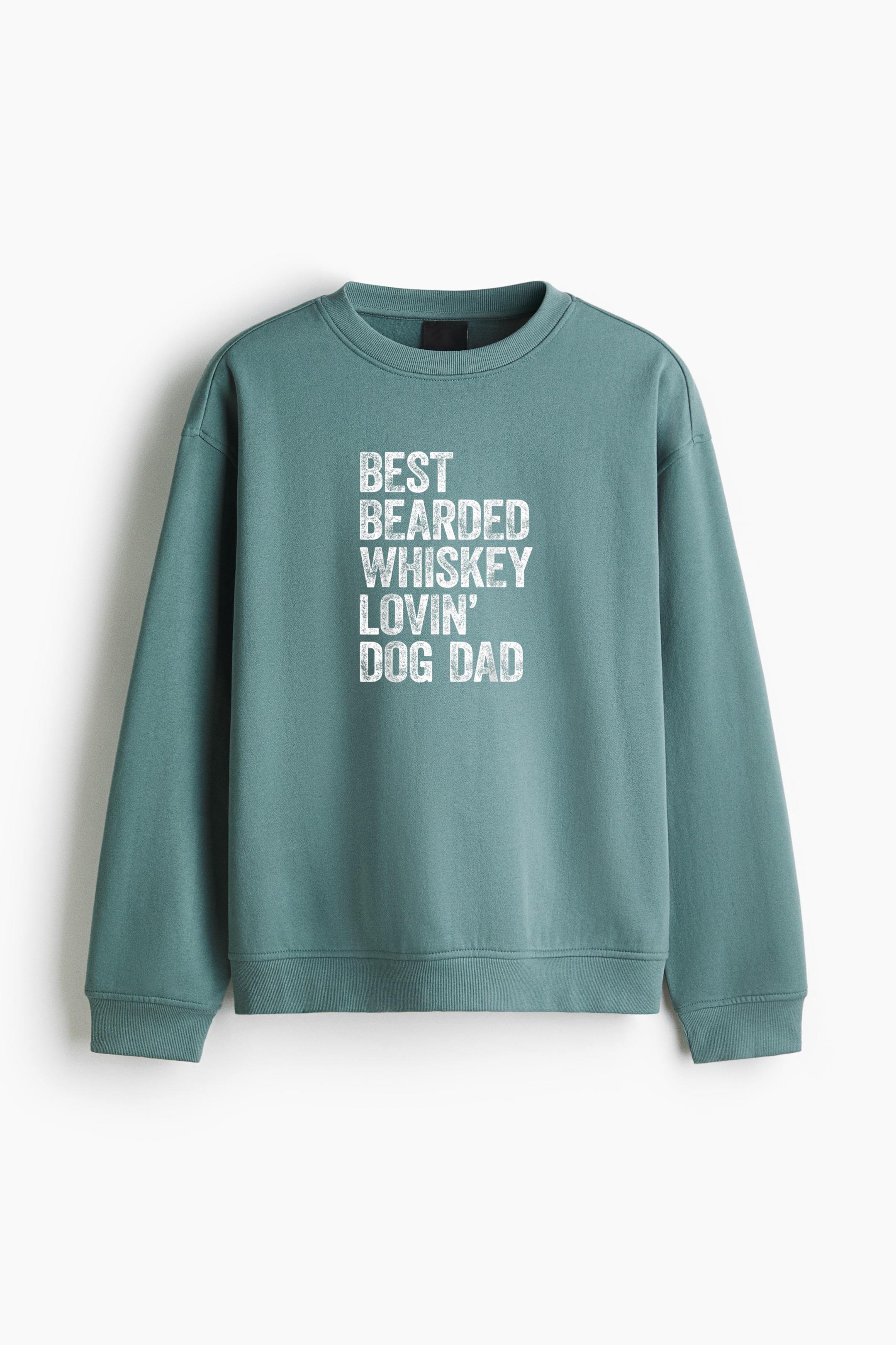 Best Bearded Whiskey Lovin Dog Dad Regular Fit Printed Sweatshirt - Image 4