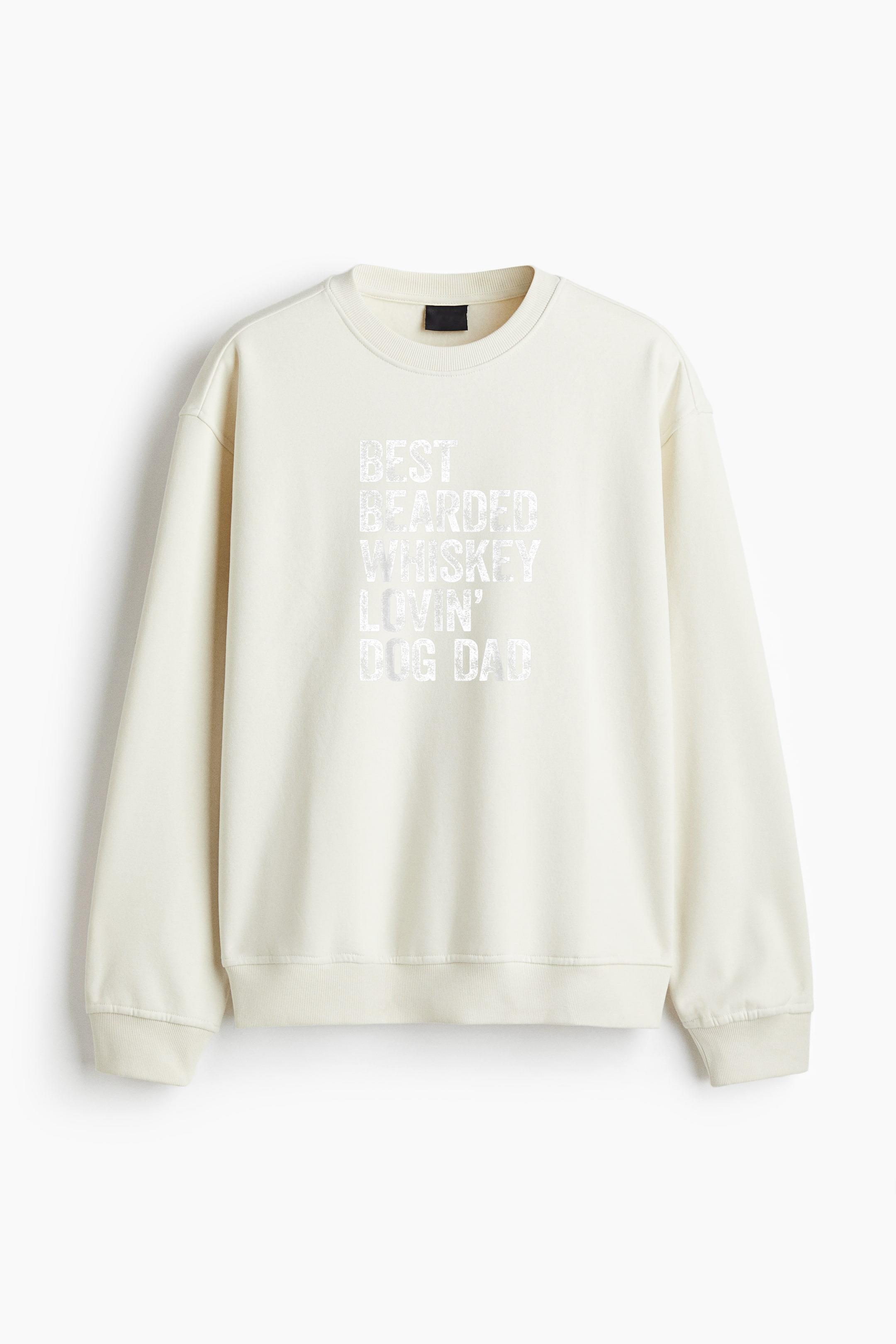 Best Bearded Whiskey Lovin Dog Dad Regular Fit Printed Sweatshirt - Image 3