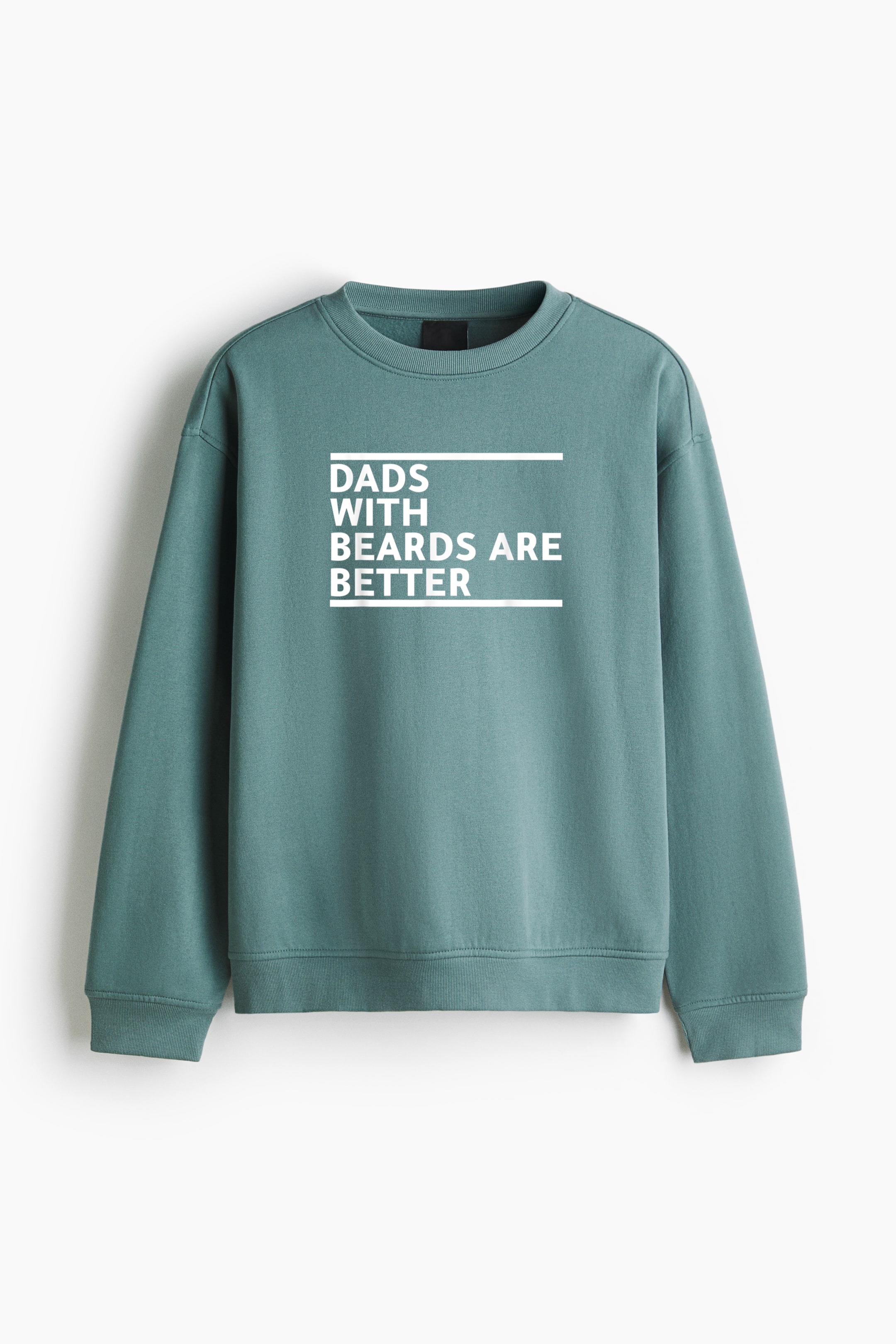 Dads With Beards Are Better Regular Fit Printed Sweatshirt - Image 4